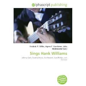  Sings Hank Williams (9786132826121) Books