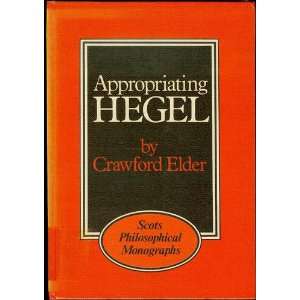  Appropriating Hegel Crawford Elder Books