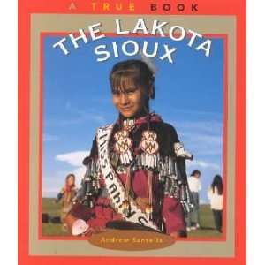  The Lakota Sioux Andrew Santella