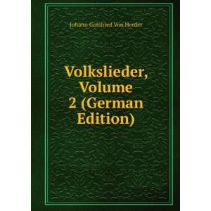   , Volume 2 (German Edition) Johann Gottfried Von Herder Books