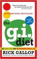 The 2010 Revised G. I. Diet The Green Light Way to Permanent Weight 