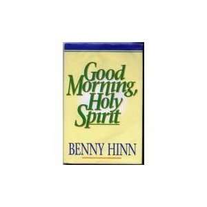  Good Morning, Holy Spirit [Hardcover] Benny Hinn Books