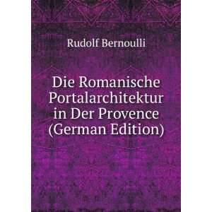   in Der Provence (German Edition) Rudolf Bernoulli Books