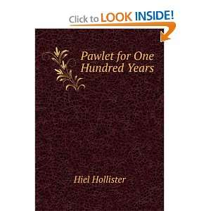  Pawlet for One Hundred Years Hiel Hollister Books