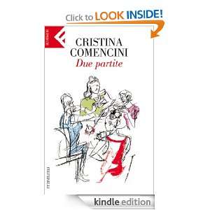 Due partite (Super universale economica) (Italian Edition) Cristina 