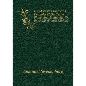   Astrales, Tr. Par A.J.P. (French Edition) Emanuel Swedenborg Books
