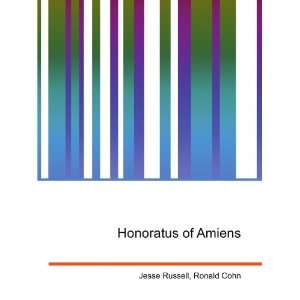  Honoratus of Amiens Ronald Cohn Jesse Russell Books