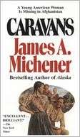   Caravans by James A. Michener, Random House 