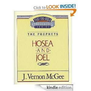 Thru the Bible Vol. 27 The Prophets (Hosea/Joel) The Prophets (Hosea 