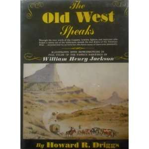   Paintings By William H. Jackson Howard R. Driggs  Books