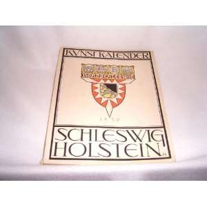  Kunstkalender Schleswig  Holstein 1920 Dr. Ernst (Hrsg 