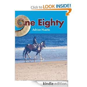 One Eighty Adrian Huerta  Kindle Store