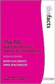 The Pill and other forms of hormonal contraception, (0199565767), John 