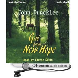  Girl from New Hope (Audible Audio Edition) John Duncklee 