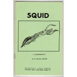  Squid A Cookbooklet R. Marilyn Schmidt Books