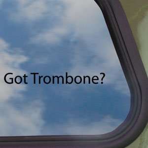   Trombone? Black Decal Musical Instrument Band Sticker