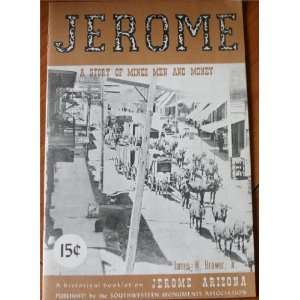   Historical Booklet on Jerome, Arizona) Jr. James W. Brewer Books
