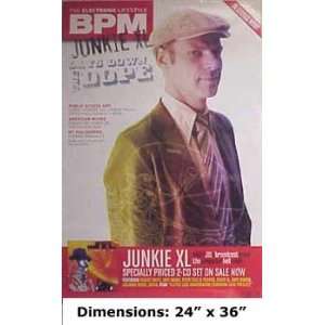  JUNKIE XL BPM MAGAZINE 24x36 Poster 