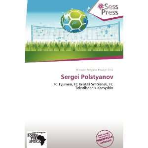  Sergei Polstyanov (9786139291311) Blossom Meghan Jessalyn Books