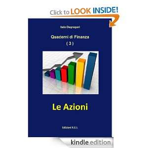 Le Azioni (Quaderni di Finanza) (Italian Edition) Italo Degregori 