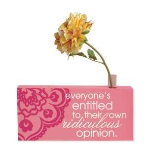  Everyones Opinion Quote Flower Bud Vase