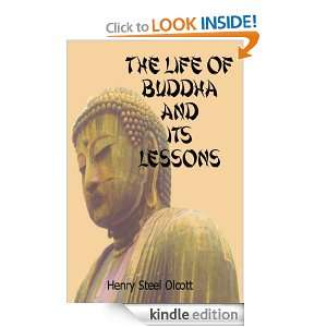 Life of Buddha and Its Lessons With A Free Bonus of Photos of Buddha 