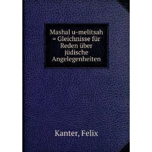   fÃ¼r Reden Ã¼ber jÃ¼dische Angelegenheiten Felix Kanter Books
