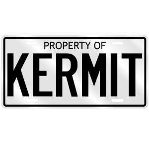  NEW  PROPERTY OF KERMIT  LICENSE PLATE SIGN NAME