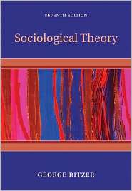 Sociological Theory, (0073528188), George Ritzer, Textbooks   Barnes 