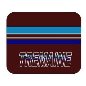  Personalized Gift   Tremaine Mouse Pad 