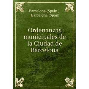   de la Ciudad de Barcelona Barcelona (Spain Barcelona (Spain ) Books