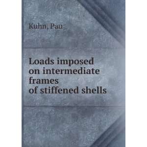   imposed on intermediate frames of stiffened shells Pau Kuhn Books