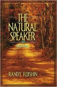 The Natural Speaker, (0205453430), Randy Fujishin, Textbooks   Barnes 