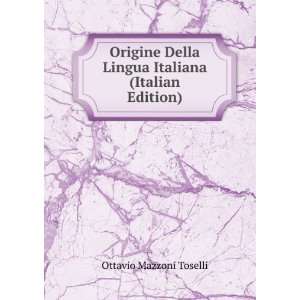   Italiana, Part 2 (Italian Edition) Ottavio Mazzoni Toselli Books