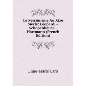  Le Pessimisme Au Xixe SiÃ¨cle Leopardi  Schopenhauer 
