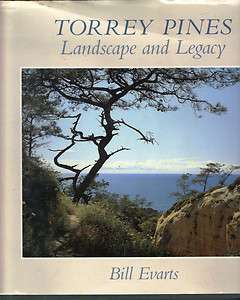 Torrey Pines Landscape and Legacy by Bill Evarts  