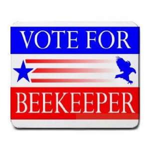  VOTE FOR BEEKEEPER Mousepad