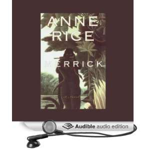  Merrick (Audible Audio Edition) Anne Rice, Sir Derek 