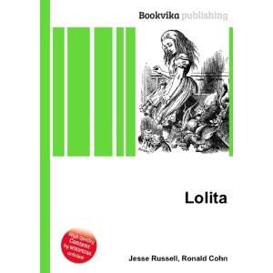  Lolita Ronald Cohn Jesse Russell Books