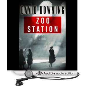  Zoo Station (Audible Audio Edition) David Downing, Simon 