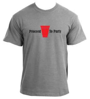   To Party T Shirt tshirt Toby Kieth Song I Love You Red Solo Cup  