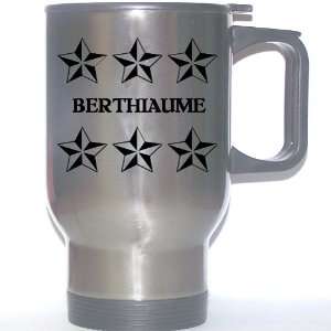  Personal Name Gift   BERTHIAUME Stainless Steel Mug 