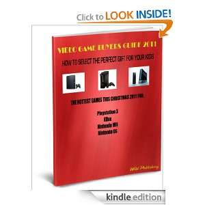 Video Game Buyers Guide 2011 S. Smith, A. Wild  Kindle 