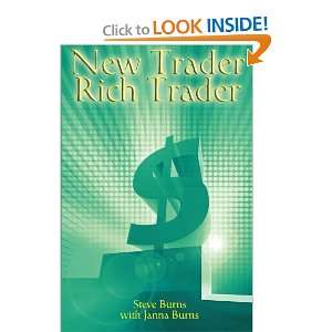  New Trader, Rich Trader How to Make Money in the Stock Market 