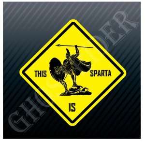  This is Sparta Sign Spartan Armory Car Trucks Sticker 