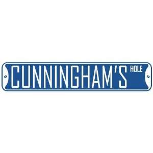   CUNNINGHAM HOLE  STREET SIGN