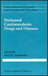 Peritoneal Carcinomatosis Drugs and Diseases, Vol. 81, (0792337263 