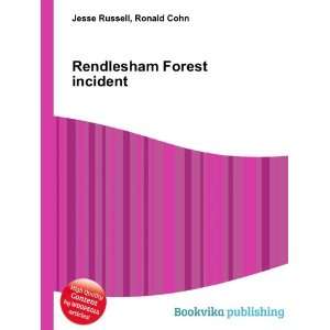  Rendlesham Forest incident Ronald Cohn Jesse Russell 