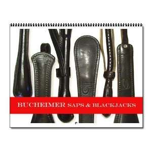  Bucheimer Saps amp; Blackjacks Military Wall Calendar by 