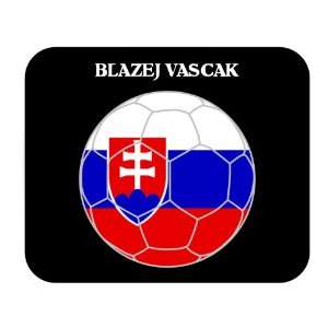  Blazej Vascak (Slovakia) Soccer Mouse Pad 